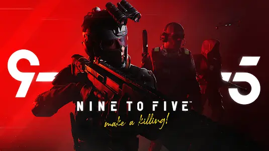 Nine to Five: Make a Killing!